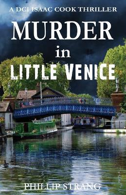Murder in Little Venice - Phillip Strang - cover