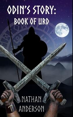 Odin's Story: Book of Urd - Nathan C Anderson - cover