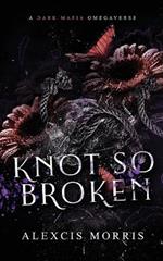 Knot So Broken