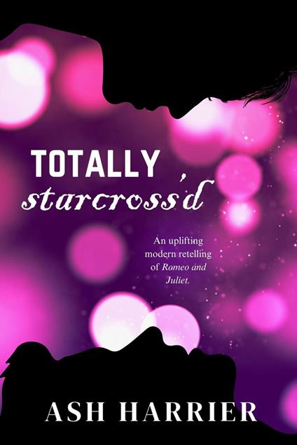 Totally Starcross'd - Ash Harrier - ebook
