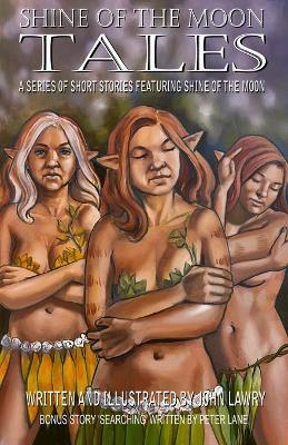 Shine of the Moon Tales - John Lawry,Peter Lane - cover