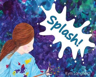Splash! - Kym Langfield - cover