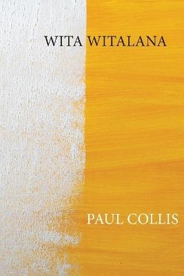 Wita Witalana: (look out over) - Paul Collis - cover