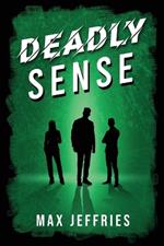 Deadly Sense
