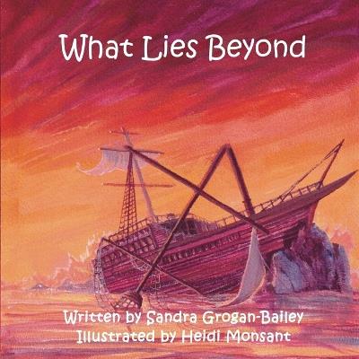 What Lies Beyond - Sandra Grogan-Bailey - cover