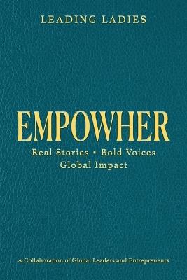 Empowher: Real Stories - Real Voices - Global Impact - Catherine Molloy,Mary Jane Alvero,Mini Kaur Rattu - cover