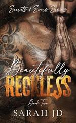 Beautifully Reckless: A Dark MC Age Gap Romance