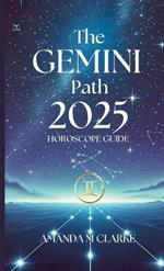The Gemini Path: Your Daily 2025 Horoscope Guide