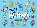 Meet the Bothers