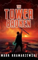 The Tower Broken