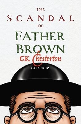 The Scandal of Fr Brown - G K Chesterton - cover
