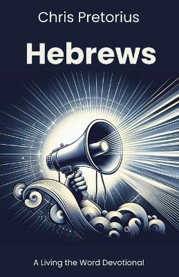Hebrews - Chris Pretorius - cover