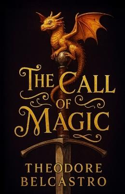 The Call of Magic - Theodore Belcastro - cover