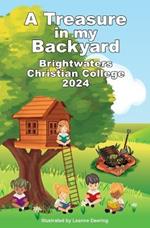 A treasure in my backyard: Brightwaters Christian College, 2024