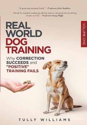 Real World Dog Training - Tully Williams - cover