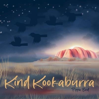 Kind Kookaburra - Pippa Bird - cover