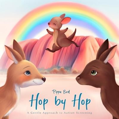 Hop by Hop: A Gentle Approach to Autism Screening - Pippa Bird - cover