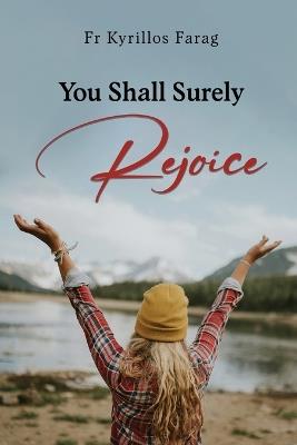 You Shall Surely Rejoice - Kyrillos Farag - cover