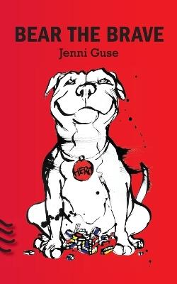 Bear the Brave - Jenni Guse - cover