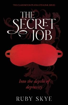 The Secret Job - Ruby Skye - cover