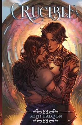 Crucible: The Prequel to Reforged - Seth Haddon - cover