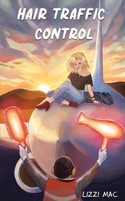 Hair Traffic Control - Lizzi Mac - cover