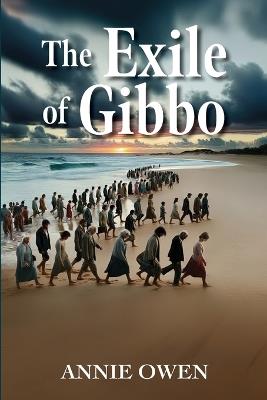 The Exile of Gibbo - Annie Owen - cover