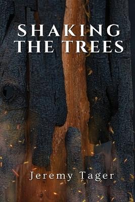 Shaking the Trees - Jeremy Tager - cover