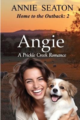 Angie: A Prickle Creek Romance - Annie Seaton - cover