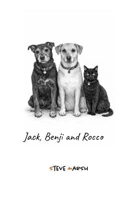 Jack, Benji and Rocco - Steve Marsh - cover