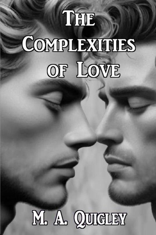 The Complexities of Love