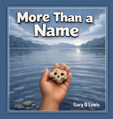 More Than a Name - Gary B Lewis - cover