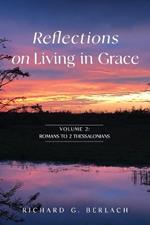 Reflections Of Living In Grace Volume 2