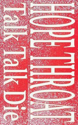 Hope Throat - Talk Talk Die - cover