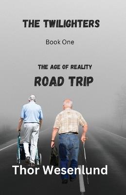 The Twilighters: Road Trip - Thor Wesenlund - cover