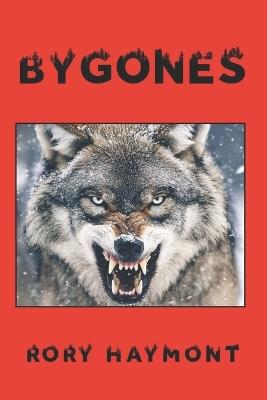 Bygones - Rory Haymont - cover