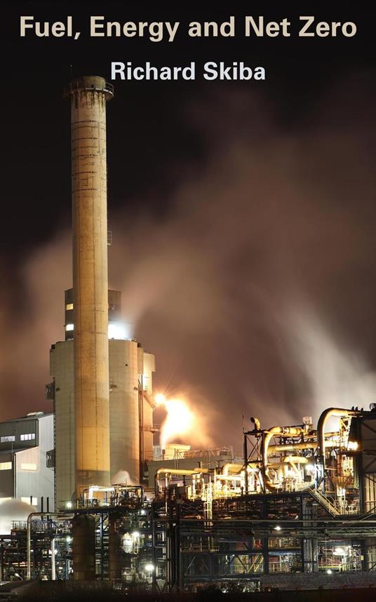 Fuel, Energy and Net Zero