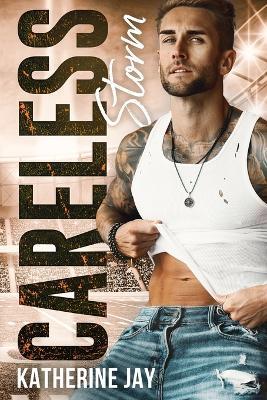 Careless Storm - Katherine Jay - cover