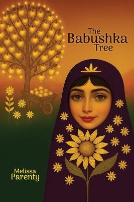 The Babushka Tree - Melissa Parenty - cover