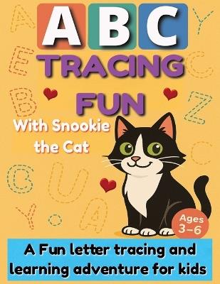 ABC Tracing Fun with Snookie: A Fun A-Z Tracing Adventure for Kids - Brian Foley,Snookie Media - cover