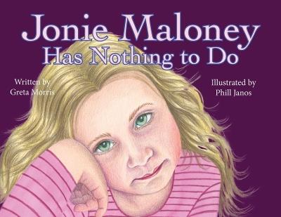 Jonie Maloney Has Nothing To Do - Greta Morris - cover