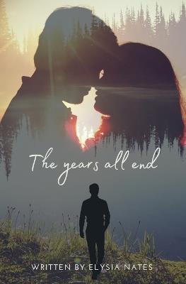 The years all end - Elysia Nates - cover