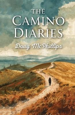 The Camino Diaries - Doug McPhillips - cover