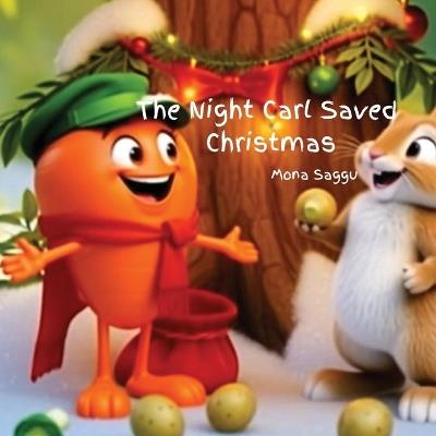 The Night Carl Saved Christmas - Mona Saggu - cover