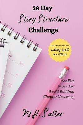 28 Day Story Structure Challenge - M H Salter - cover