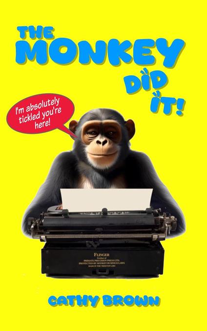 The Monkey Did It! - Cathy Brown - ebook