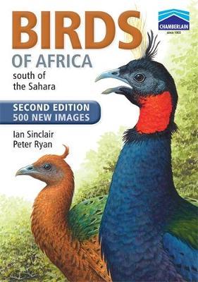 Chamberlain's Birds of Africa south of the Sahara - Ian Sinclair,Peter Ryan - cover