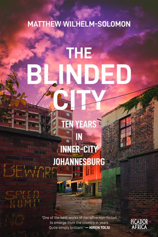 The Blinded City
