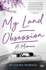 My Land Obsession