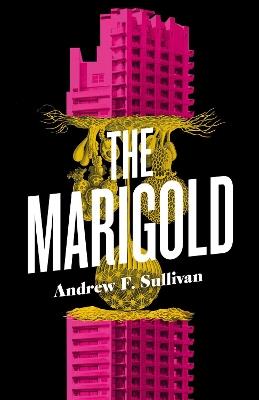 The Marigold - Andrew F. Sullivan - cover